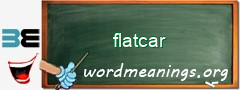 WordMeaning blackboard for flatcar